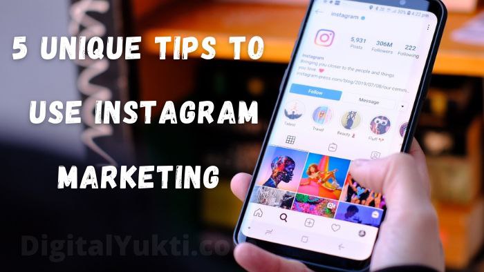 5 Unique tips to use instagram marketing for your business